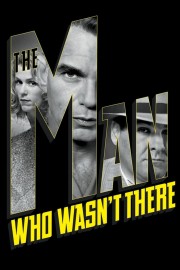 stream free The Man Who Wasn't There hd online