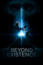 stream free Beyond Existence hd online