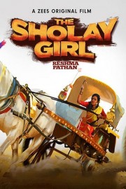 stream free The Sholay Girl hd online