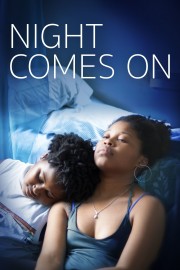 stream free Night Comes On hd online