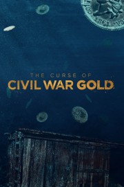 stream free The Curse of Civil War Gold hd online