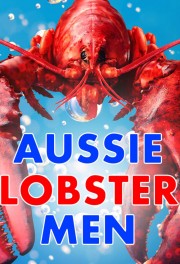 stream free Aussie Lobster Men hd online