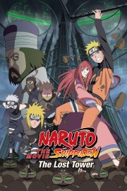 watch Naruto Shippuden the Movie The Lost Tower free online