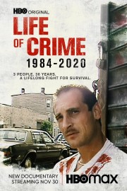 stream free Life of Crime: 1984-2020 hd online