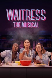 stream free Waitress: The Musical hd online