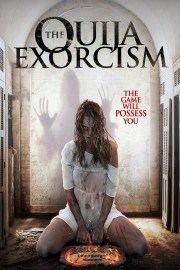 stream free The Ouija Exorcism hd online