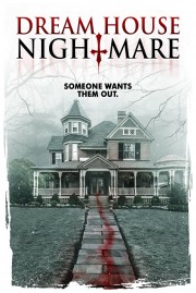 stream free Dream House Nightmare hd online