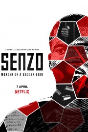 stream free Senzo: Murder of a Soccer Star hd online