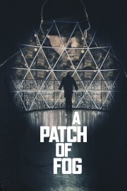 stream free A Patch of Fog hd online