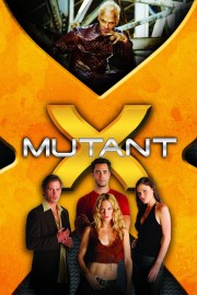 stream free Mutant X hd online