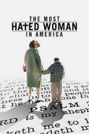 stream free The Most Hated Woman in America hd online