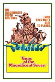 watch Guns of the Magnificent Seven free online