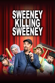 stream free Sweeney Killing Sweeney hd online