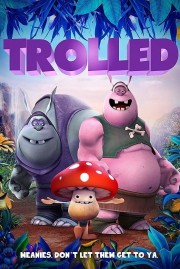 stream free Trolled hd online