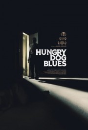 stream free Hungry Dog Blues hd online