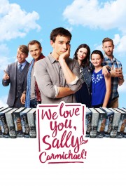 stream free We Love You, Sally Carmichael! hd online