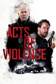 stream free Acts of Violence hd online