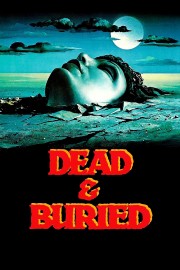 stream free Dead & Buried hd online