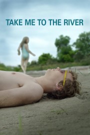 watch Take Me to the River free online