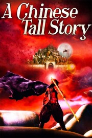 stream free A Chinese Tall Story hd online