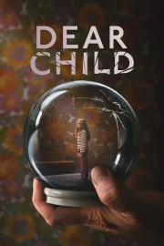 watch Dear Child free online