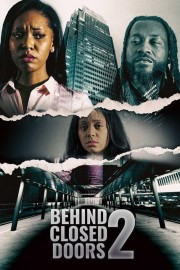 stream free Behind Closed Doors 2: Toxic Workplace hd online