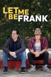 stream free Let Me Be Frank hd online