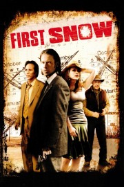 watch First Snow movies free online