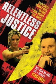 stream free Relentless Justice hd online