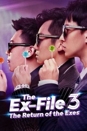 stream free Ex-Files 3: The Return of the Exes hd online