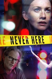 stream free Never Here hd online