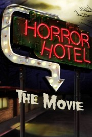 stream free Horror Hotel The Movie hd online