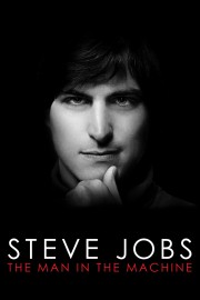 stream free Steve Jobs: The Man in the Machine hd online