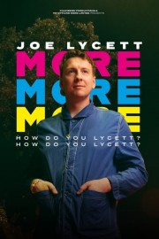 stream free Joe Lycett: More, More, More! How Do You Lycett? How Do You Lycett? hd online