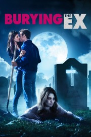 stream free Burying the Ex hd online