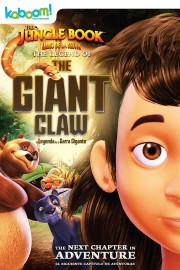 stream free The Jungle Book: The Legend of the Giant Claw hd online