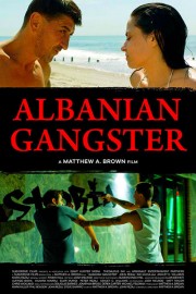 stream free Albanian Gangster hd online