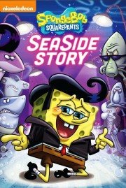 stream free SpongeBob SquarePants: Sea Side Story hd online