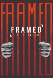 stream free Framed By the Killer hd online