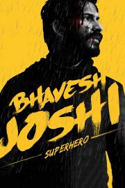 stream free Bhavesh Joshi Superhero hd online