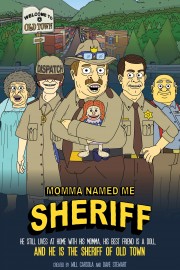 stream free Momma Named Me Sheriff hd online