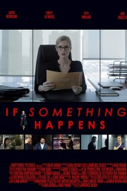 stream free If Something Happens hd online