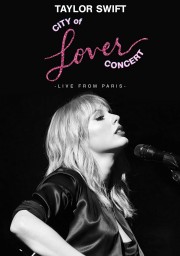 stream free Taylor Swift City of Lover Concert hd online