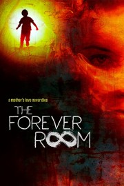 stream free The Forever Room hd online