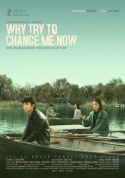 stream free Why Try to Change Me Now hd online