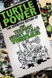 stream free Turtle Power: The Definitive History of the Teenage Mutant Ninja Turtles hd online