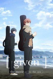 given the Movie: To the Sea given the Movie: To the Sea