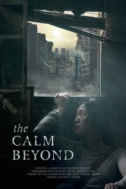 stream free The Calm Beyond hd online