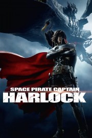 stream free Space Pirate Captain Harlock hd online