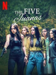 stream free The Five Juanas hd online